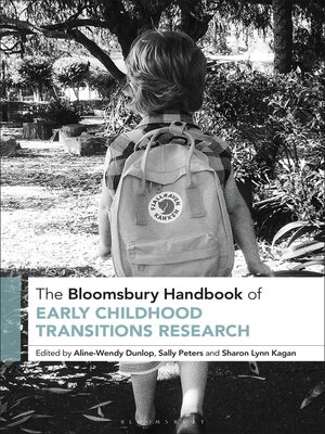 cover image of The Bloomsbury Handbook of Early Childhood Transitions Research